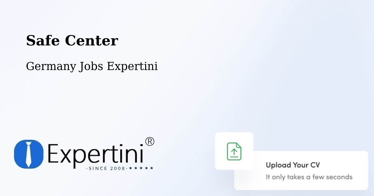 Safety Center – Oederan - Germany Jobs Expertini